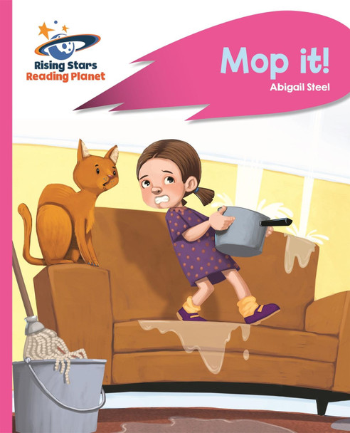 Reading Planet - Mop it! - Pink A: Rocket Phonics Abigail Steel 9781471881701