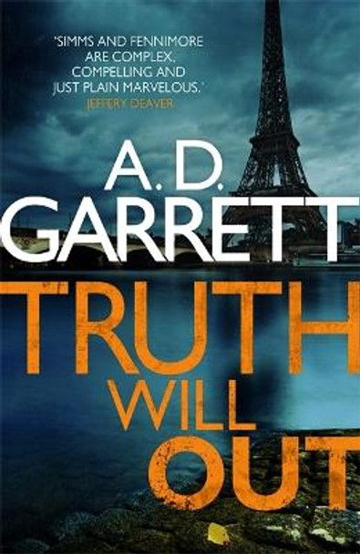 Truth Will Out by A. D. Garrett