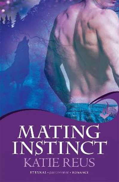 Mating Instinct: Moon Shifter Book 3 by Katie Reus