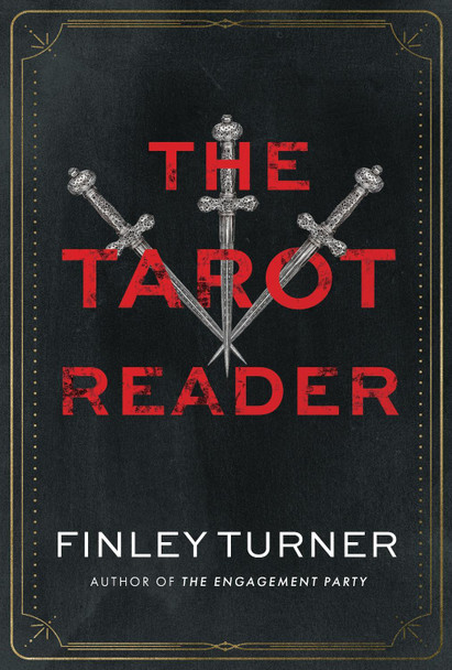 The Tarot Reader: A Novel Finley Turner 9798892423076