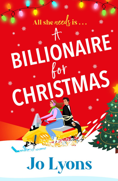 A Billionaire for Christmas Jo Lyons 9781805571742
