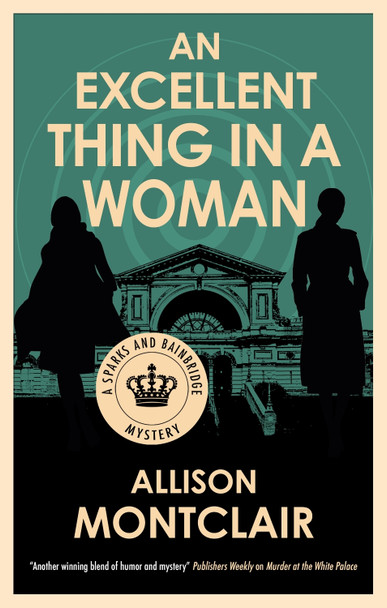 An Excellent Thing in a Woman Allison Montclair 9781448317875
