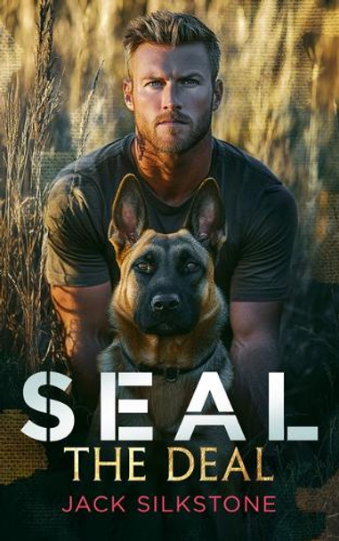 SEAL the Deal Jack Silkstone 9781036703868 SEAL the Deal Jack Silkstone 9781036703868