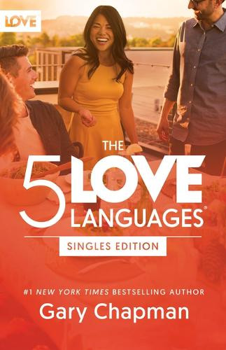5 Love Languages Singles Edition, The Gary Chapman 9780802438478