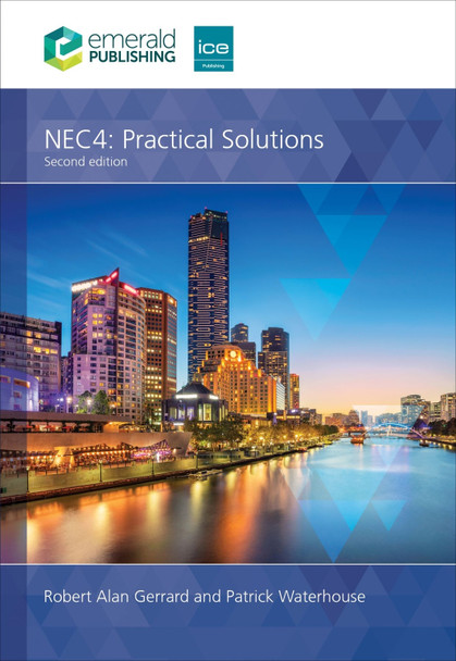 NEC4: Practical Solutions Robert Alan Gerrard 9781837089598