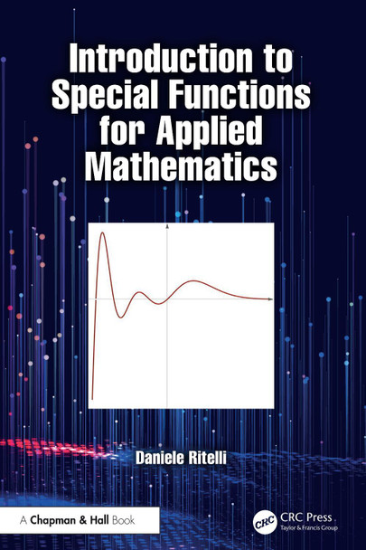 Introduction to Special Functions for Applied Mathematics Daniele Ritelli 9780367774691