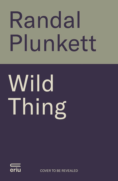 Wild Thing Randal Plunkett 9781804189559
