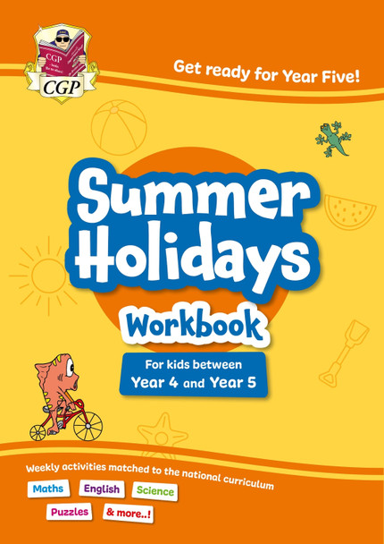 CGP Summer Holidays Activity Workbook - for kids between Year 4 and Year 5 (ages 8-9) CGP Books 9781837742226