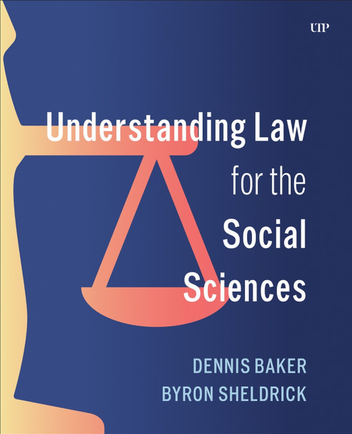 Understanding Law for the Social Sciences Dennis Baker 9781487593346