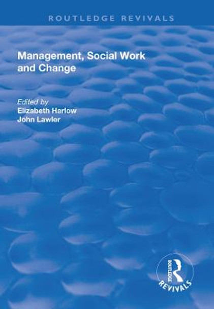 Management, Social Work and Change by Elizabeth Harlow
