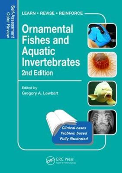 Ornamental Fishes and Aquatic Invertebrates: Self-Assessment Color Review, Second Edition by Gregory A. Lewbart