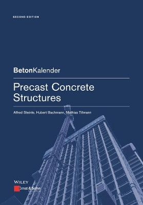 Precast Concrete Structures by Alfred Steinle 9783433032251