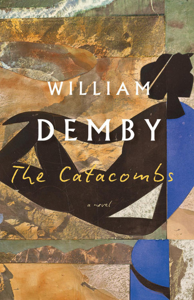 The Catacombs: A Novel William Demby 9798217007332