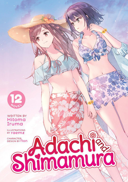 Adachi and Shimamura (Light Novel) Vol. 12 Hitoma Iruma 9798888431009