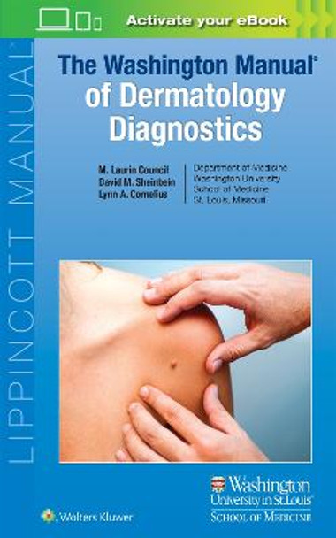 The Washington Manual of Dermatology Diagnostics by M. Laurin Council