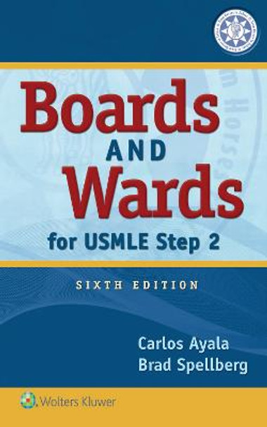 Boards and Wards for USMLE Step 2 by Carlos Ayala