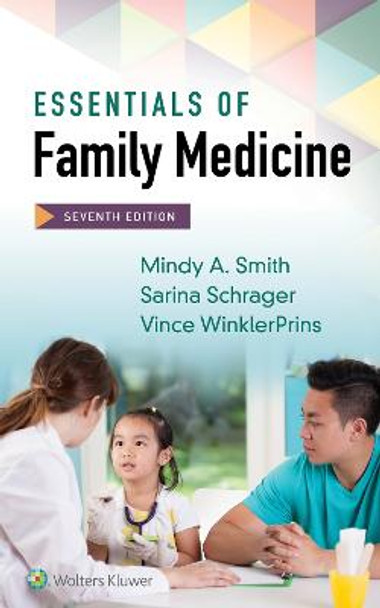 Essentials of Family Medicine by Mindy A Smith