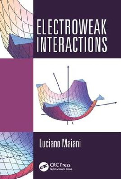 Electroweak Interactions by Luciano Maiani