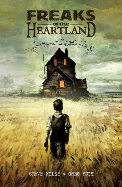 Freaks of the Heartland (Second Edition) by Steve Niles