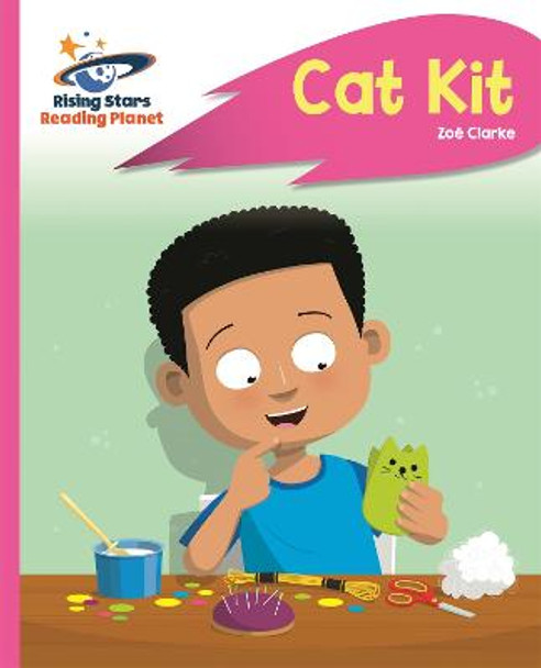 Reading Planet - Cat Kit - Pink A: Rocket Phonics by Zoe Clarke