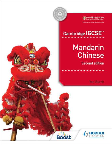 Cambridge IGCSE Mandarin Chinese Student's Book 2nd edition by Yan Burch