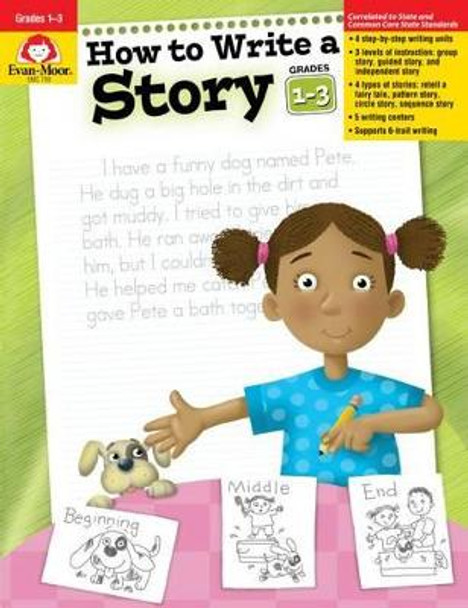 How to Write a Story, Grades 1-3 by Evan-Moor Educational Publishers