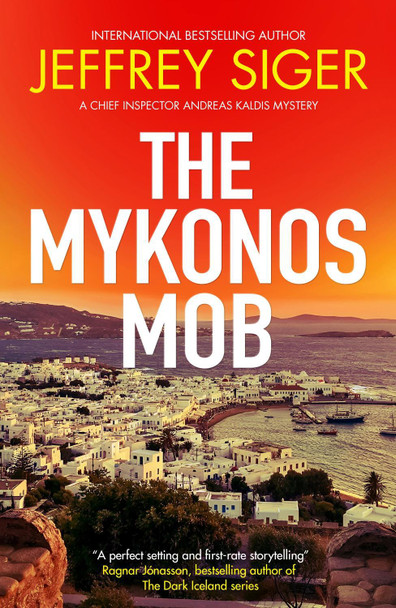 The Mykonos Mob Jeffrey Siger 9781448319251