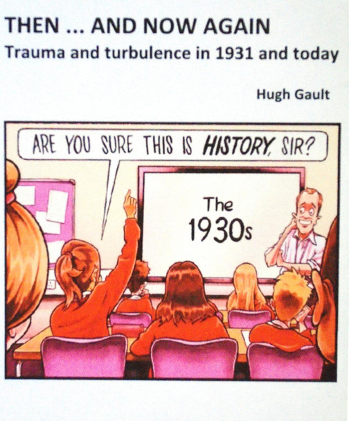 Then ... And Now Again: Trauma and turbulence in 1931 and today Hugh Gault 9781068336300