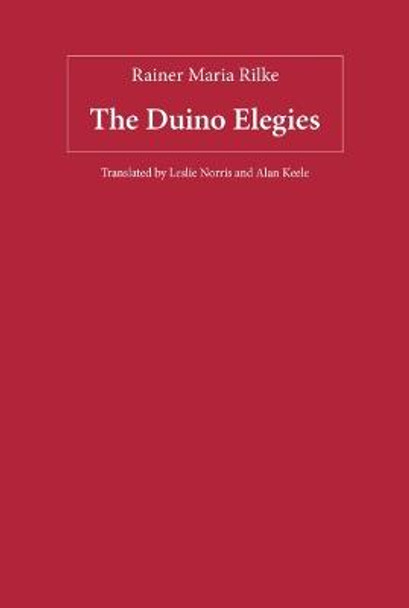 The Duino Elegies by Rainer Rilke