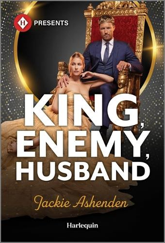 King, Enemy, Husband by Jackie Ashenden 9781335939883