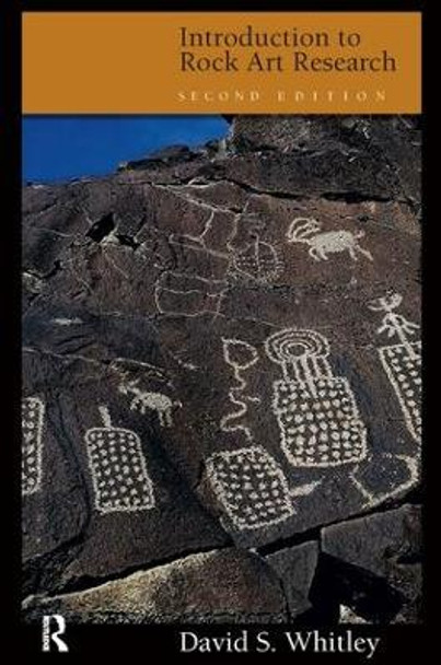 Introduction to Rock Art Research by David Whitley
