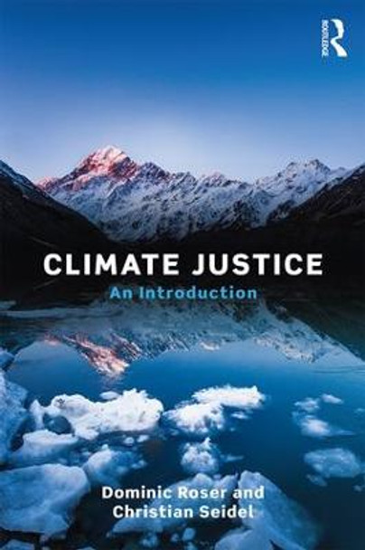 Climate Justice: An Introduction by Dominic Roser