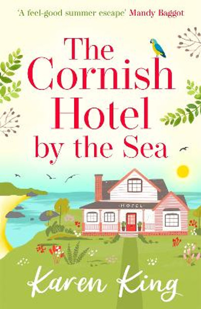 The Cornish Hotel by the Sea by Karen King