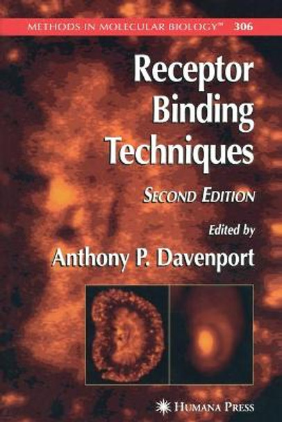 Receptor Binding Techniques by Anthony P. Davenport