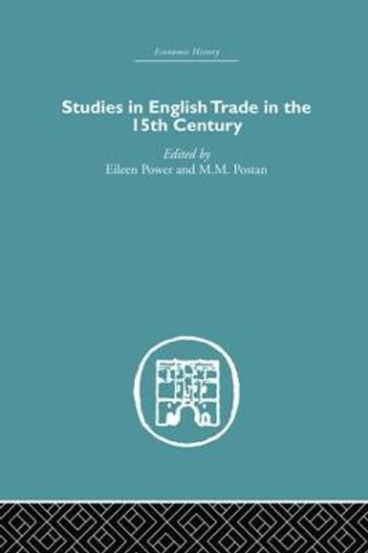 Studies in English Trade in the 15th Century by Eileen Power