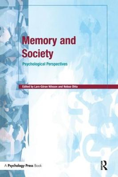 Memory and Society: Psychological Perspectives by Lars-Goran Nilsson