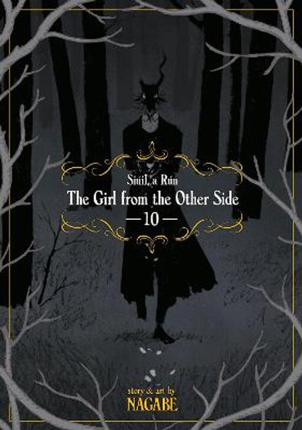 The Girl from the Other Side: Siuil, a Run Vol. 10 by Nagabe