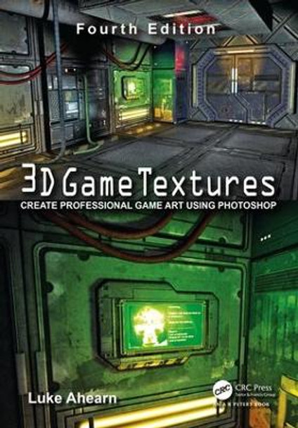 3D Game Textures: Create Professional Game Art Using Photoshop by Luke Ahearn