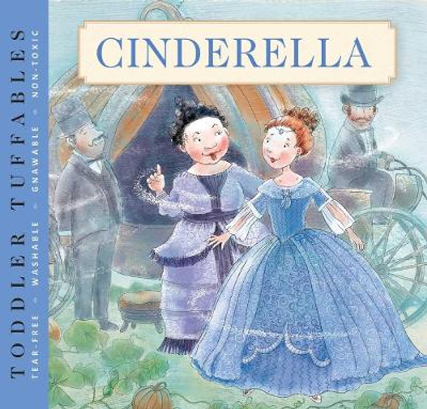 Toddler Tuffables: Cinderella, Volume 4: A Toddler Tuffables Edition (Book 4) by Editors of Applesauce Press