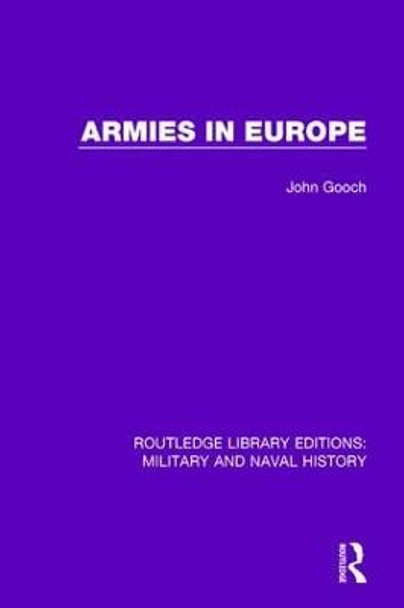 Armies in Europe by John Gooch