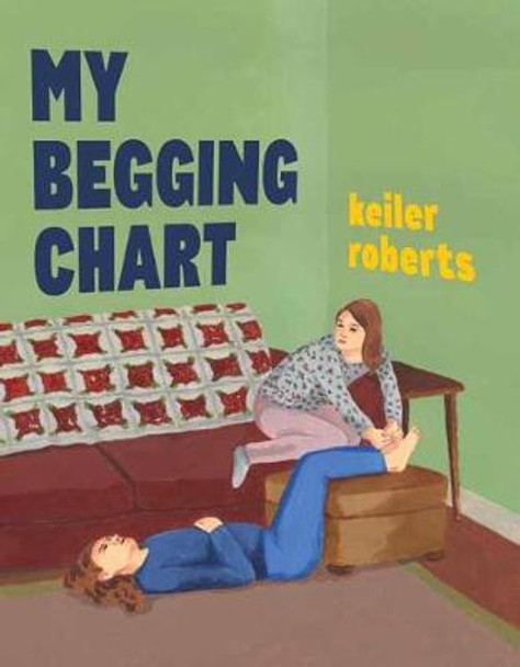 My Begging Chart by Keiler Roberts