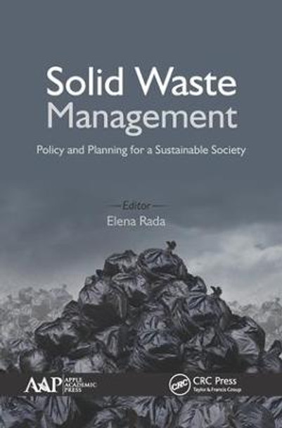 Solid Waste Management: Policy and Planning for a Sustainable Society by Elena Cristina Rada