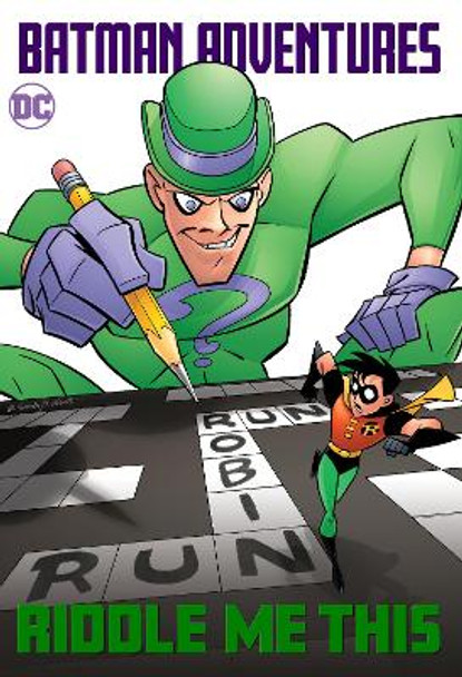 Batman Adventures: Riddle Me This! by Scott Peterson