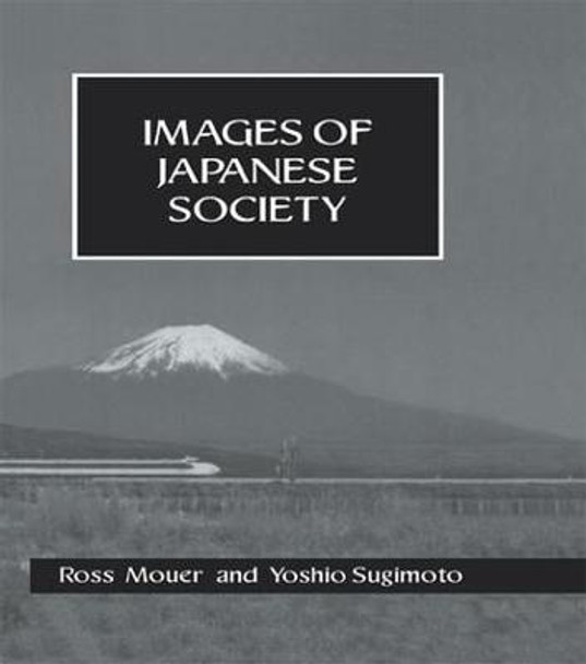 Images Of Japanese Society Hb by Ross Mouer