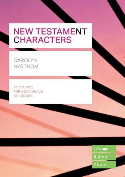 New Testament Characters by Carolyn Nystrom