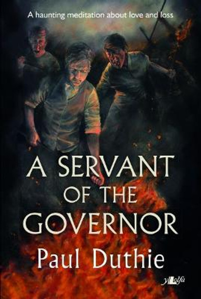 Servant of the Governor, A by Paul Duthie