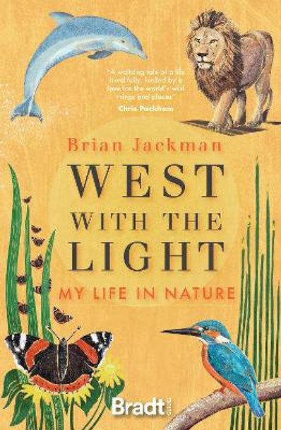 West with the Light by Brian Jackman