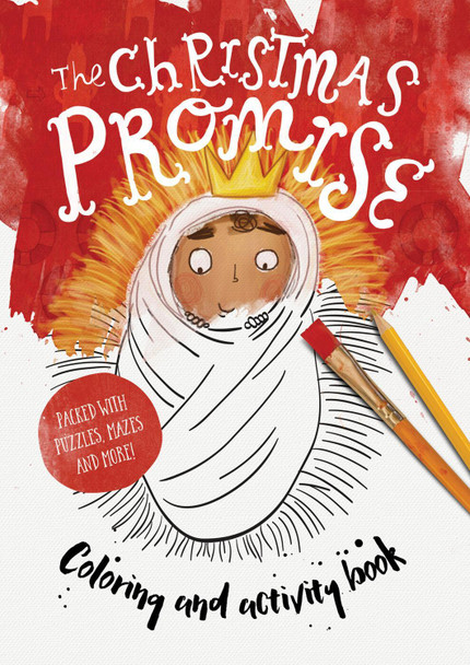 The Christmas Promise Colouring and Activity Book: Colouring, puzzles, mazes and more by Alison Mitchell