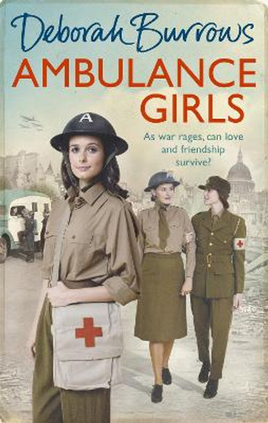 Ambulance Girls by Deborah Burrows