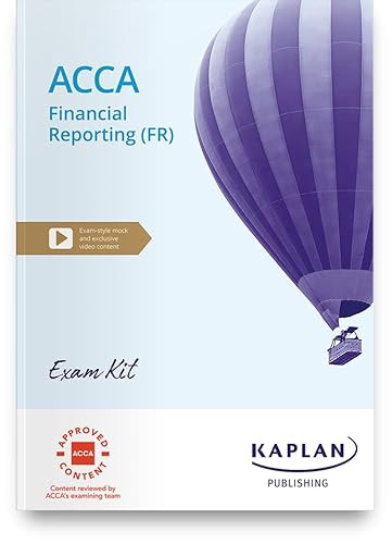 FINANCIAL REPORTING - EXAM KIT by KAPLAN 9781837350049